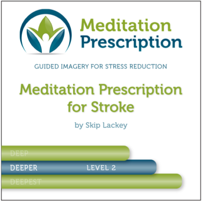 Meditation Prescription for STROKE – Level II